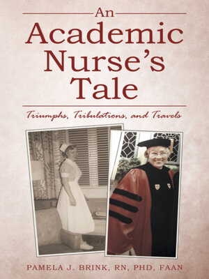 cover image of An Academic Nurse's Tale
